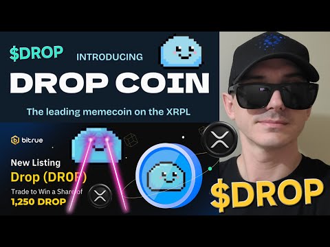 $DROP - DROP TOKEN on XRPL CRYPTO COIN HOW TO BUY XRP BLOCKCHAIN MEMECOIN FIRST LEDGER WALLET BITRUE