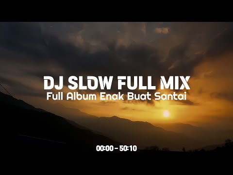 DJ Slow Full MixTape🔥Enak Buat Santai [ Ikyy Pahlevii Neww Remix 2024🎧