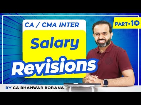 Revision | Inter DT MAY/NOV-23 | Salary | PART - 10