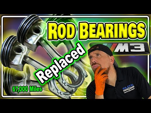 E9X M3 Rod Bearing Service at 67,000 miles