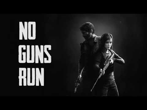 THE LAST OF US : NO GUNS RUN - HIGHLIGHTS