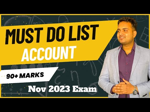 Account Must Do List for Nov 2023 ca exam| Most important questions for ca inter account exam