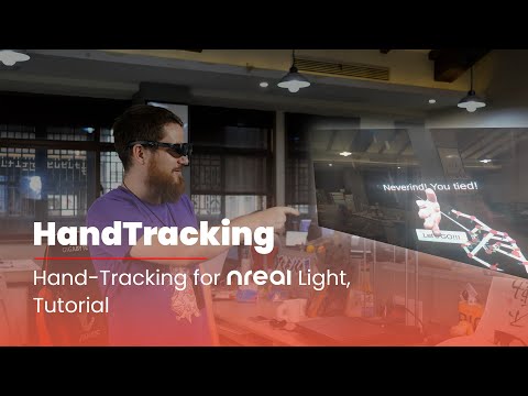 Hand-Tracking for Nreal Light Guide | NRSDK Developer Tutorial