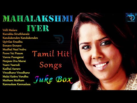 Mahalakshmi Iyer | Jukebox | Melody Songs | Love Songs | Tamil Hits | Tamil Songs | Non Stop