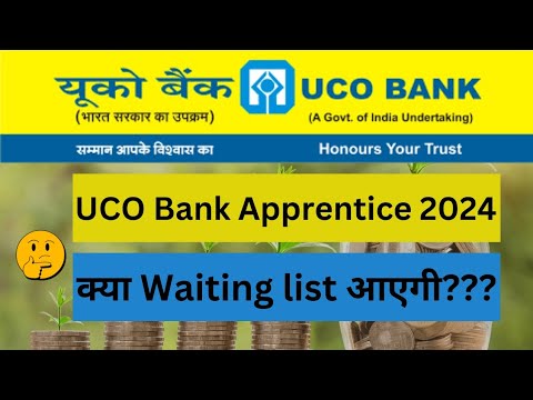 UCO Bank Apprentice 2024| UCO Bank List Of Documents Required For DV 2024|UCO Bank Waiting List 2024