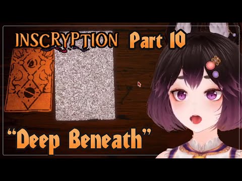 'Deep Beneath' [Inscryption Part 10]