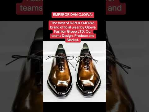 The best of DAN & OJOWA brand official wear by Ojowa Fashion Group LTD.