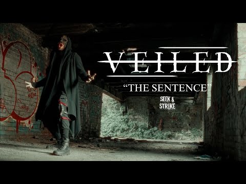 Veiled - "The Sentence" (Official Music Video)