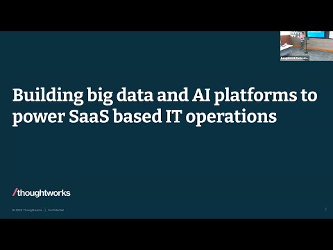 Building an AI and Big Data platform to help organizations manage their SaaS based IT operations