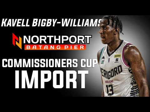 PBA UPDATE KAVELL BIGBY WILLIAMS NORTHPORT BATANG PIER COMMISSIONERS CUP IMPORT