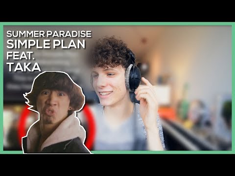 Simple Plan - SUMMER PARADISE feat.Taka from ONE OK ROCK • Reaction Video • FANNIX