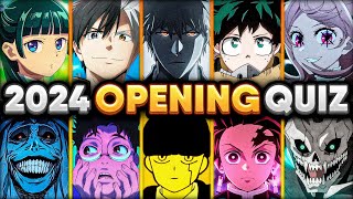 ANIME OPENING QUIZ【2024 LEVEL】TOP Openings of 2024 🔥