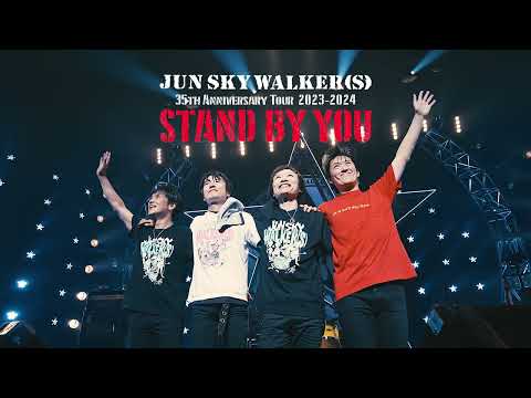 JUN SKY WALKER(S) STAND BY YOUツアー "FINAL" 2024.5.19  LINE CUBE SHIBUYA ライブ ショートムービー