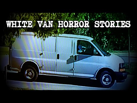 (4) Creepy WHITE VAN Horror Stories