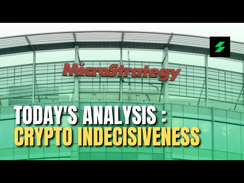 Today's Analysis : Crypto Indecisiveness