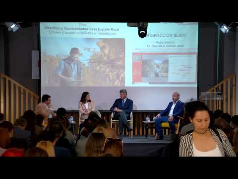 Mesa redonda: Empleo en el mundo rural. Nuevos yacimientos y oportunidades