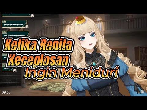 Ketika Renita Keceplosan Ingin Meniduri  ehh gimana mangsud?~ ... wkwk 【Renita Marybelle】