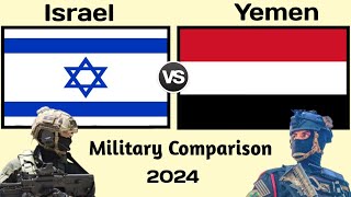 Israel vs Yemen military power comparison 2024 | Yemen vs Israel military power 2024