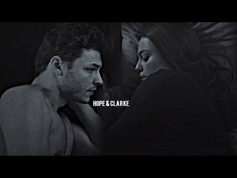 Hope & Clarke | She will always hate me.