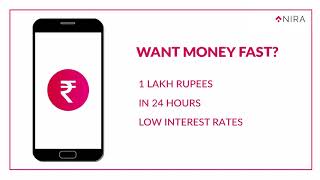 NIRA Finance - An instant personal loan app that gives you loans of up to ₹1 lakh in just 3 minutes!