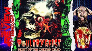 Poultrygeist Night of the Chicken Dead (2006) RETRO MOVIE REVIEW Breakdown! Movie Recap