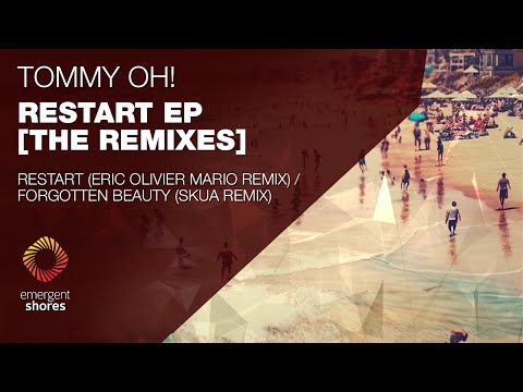 TOMMY OH! - Forgotten Beauty (Skua Remix) [Emergent Shores]