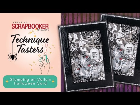 Stamping on Vellum - Technique Tasters #362