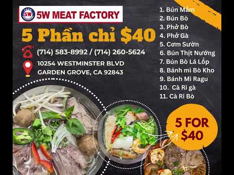 5W Meat Factory - Promotion - Garden Grove, CA