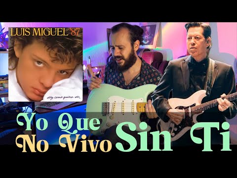 Yo Que No Vivo Sin Ti | Luis Miguel | ANALISIS Y TUTORIAL