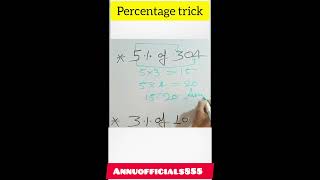 Percentage tricks #maths #governmentexam #sscreasoning #upscmaths #sscchsl #viralvideo #mathstricks