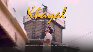 KHAYAAL || Aly Muhammad || DJ Ghasuray ||Daniyal Akbar || Ahmed Faraz