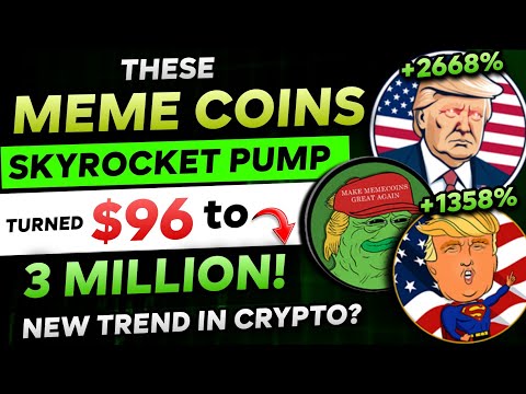 🛑 These MEME COINS Set to Sky-Rocket | Turned $96 to $3 MILLION | Trump Meme Coins are Exploding