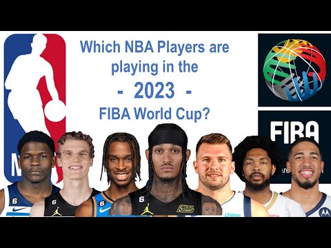 NBA players at 2023 FIBA World Cup