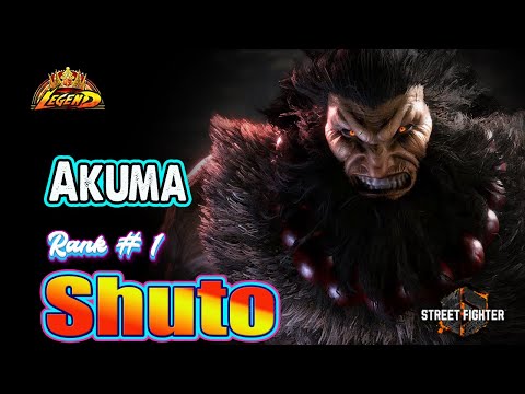 SF6🔥Shuto (#1Akuma) Dangerous & Aggressive Gameplay ! 🔥Best Ranked Match🔥Sf6 DLC Replays🔥