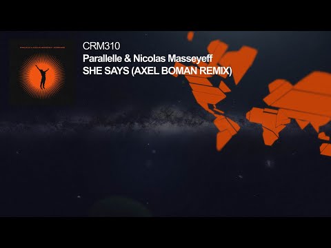 Nicolas Masseyeff & Parallelle - She Says (Axel Boman Remix)