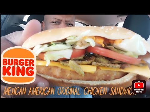 BURGER KING INTERNATIONAL ORIGINAL CHICKEN SANDWICHES #mexicanamerican  #originalchicken #hack