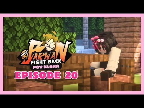 BIMBANG -【 KLARA 】Bakwan: Fight Back Episode 20 [Minecraft Roleplay]