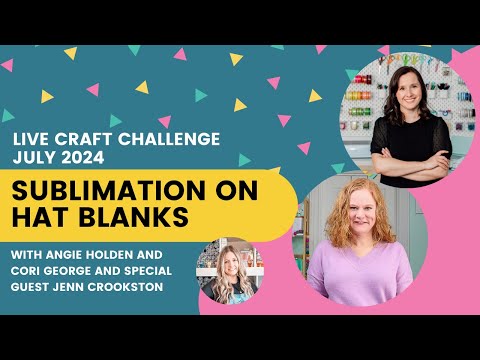 Sublimation on Hat Blanks (Sublimation Camp Craft Challenge #3)