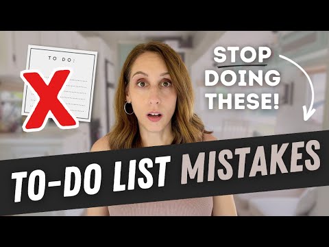 To-Do List Mistakes! Are You Guilty of These?