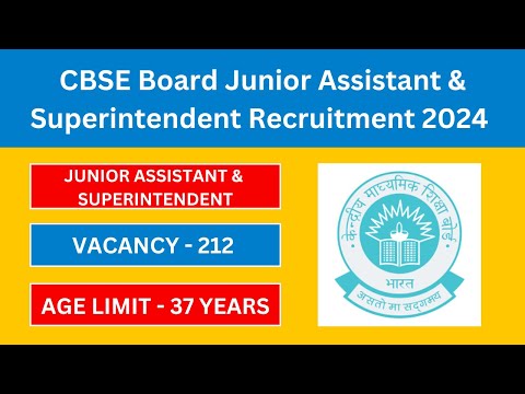 CBSE Board Junior Assistant & Superintendent Notification 2024 | Latest Government Jobs 2024