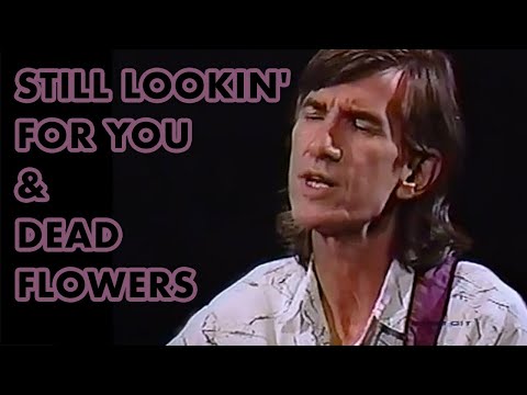 Dead Flowers & Still Lookin' For You medley (Live) - Townes Van Zandt