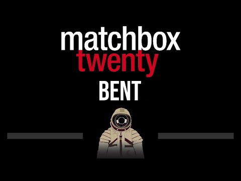 Matchbox Twenty • Bent (CC) (Upgraded Video) 🎤 [Karaoke] [Instrumental Lyrics]