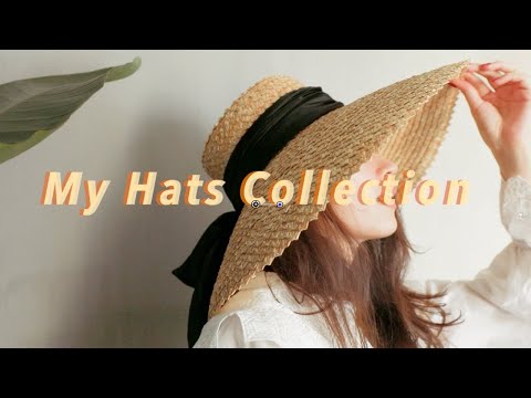 分享｜My Hats Collection｜爱用帽子分享｜文杏时尚日记