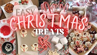 🎄CHRISTMAS TREATS! EASY DIY CHRISTMAS TREATS | NO BAKING REQUIRED #christmastreats