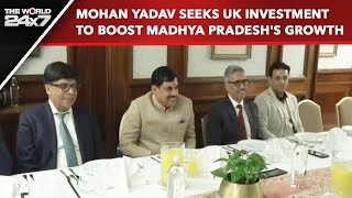 Mohan Yadav In UK | Madhya Pradesh Chief Minister Mohan Yadav Seeks UK Cash To Unlock MP's Power