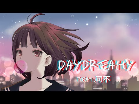 daydreamy / NEONHYPE(旧イケチョコ) feat.可不