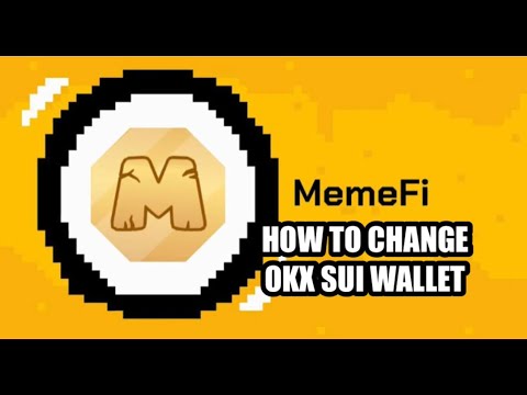 NEW UPDATE: How To Change Your OKX SUI Wallet Connection In MEMEFI