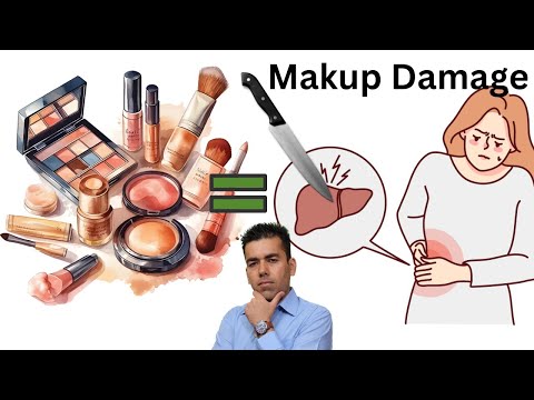 Makeup trouble!! Liver needs help! Are your your beauty products making you unhealthy?