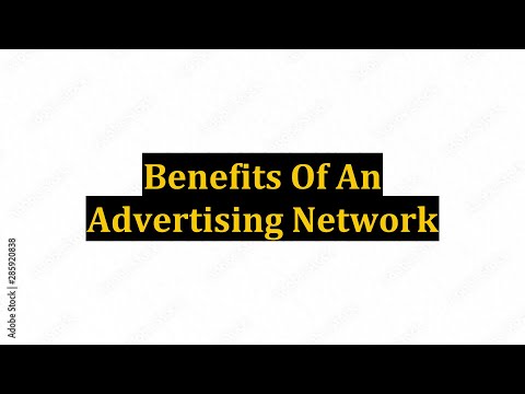 Benefits Of An Advertising Network