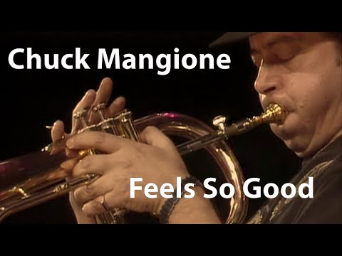 Chuck Mangione - Feels So Good (Cannes, 1989) [Restored]